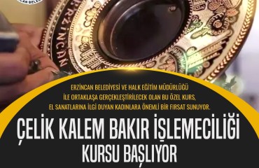 Çelik Kalem Bakır İşlemeciliği Kursu Başlıyor