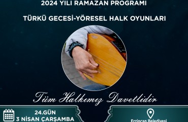 Türkü gecesi - Yöresel Halk Oyunları